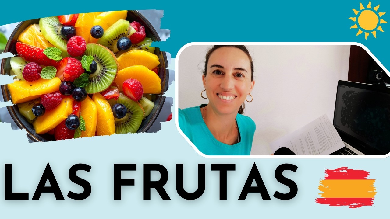 Fruits - Frutas - Spanish Vocabulary