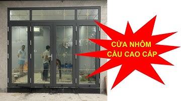 CỬA NHÔM CẦU CÁCH NHIỆT HMA CAO CẤP VÀ CỬA NHÔM XINGFA