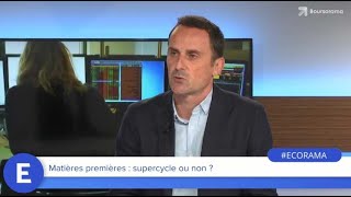 Matières premières : supercycle ou non 