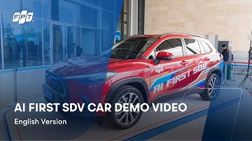 FPT Automotive - AI First SDV Car Demo Video - EN version