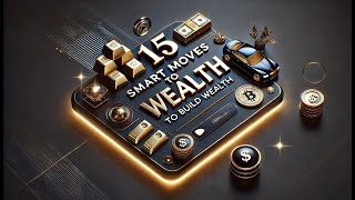 Celebrity 💸15 Smart Moves to Build Wealth (Ultimate Guide) | NetWealth Net Worth