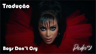 Boys Don't Cry - Anitta - [Tradução]