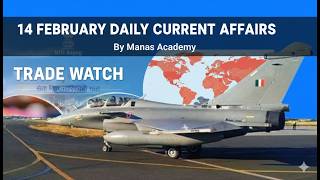 Daily Current Affairs | 14 February , 2026 || GPSC, PSI, DySO, STI Preparation || Manas Academy
