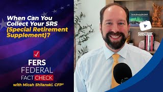 When Can You Collect Your SRS (Special Retirement Supplement)?