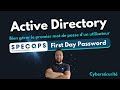 Active Directory : sécuriser le mot de passe temporaire des nouveaux salariés !