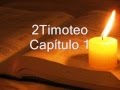 Segunda carta del Apóstol Pablo a Timoteo: Audio libro completo.