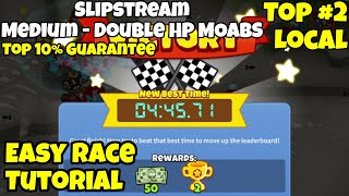 Slipstream | Bloons TD 6 (BTD6) Easy Race Tutorial/Guide (Mobile Friendly; No Micro)