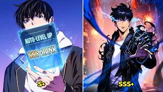 Bro's AUTO LEVEL SYSTEM Slaps Different When He's SSS-RANK From Day 1! Manhwa Recap