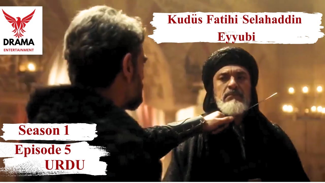 Salahuddin Ayyubi Episode 5 In Urdu | Selahuddin Eyyubi Episode 5 ...
