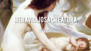 Meravigliosa Creatura - Il Volo [Lyrics & Sub. Español]