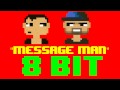 Message Man (8 Bit Remix Cover Version) [Tribute to Twenty One Pilots] - 8 Bit Universe
