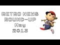 Retro News Round Up - May 2013