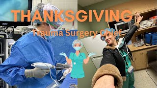 Thanksgiving Night as Trauma Surgery Chief