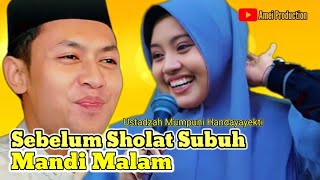 Sebelum Sholat Subuh Kramas Dulu Blak Balakan Dipanggung//Pengajian Ustadzah Mumpuni Handayayekti