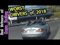 WORST DRIVERS of 2018 Compilation -  Stupid People, Road Rage, Close Calls - Napa Valley California