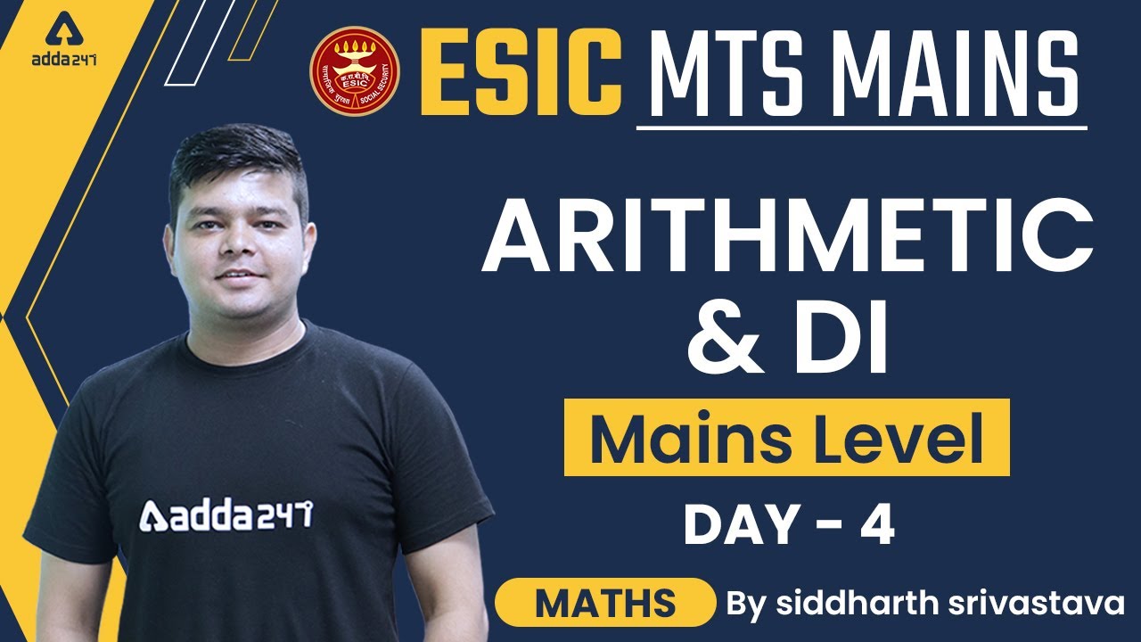 ESIC MTS MAINS | Maths | ARITHMETIC PROBLEMS Mains Level DAY-4 | By Siddharth Srivastava