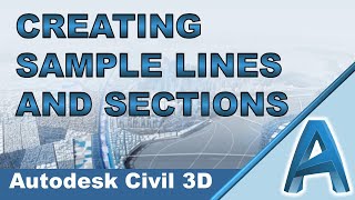 Creating Sample Lines and Sections | CIVIL 3D Net Worth