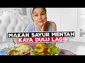 MAKAN SAYUR MENTAH KAYA WAKTU MASIH DJ