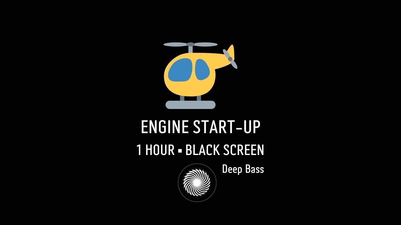 Helicopter Engine Start-up Sound (1 Hour Black Screen) – Deep Bass for Sleep