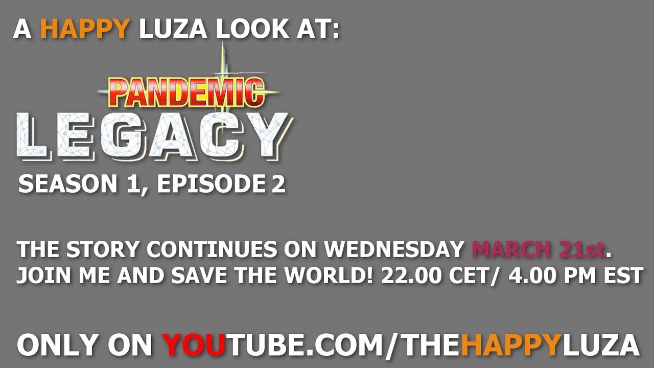 A Happy Pandemic Legacy. Episode 1 - YouTube