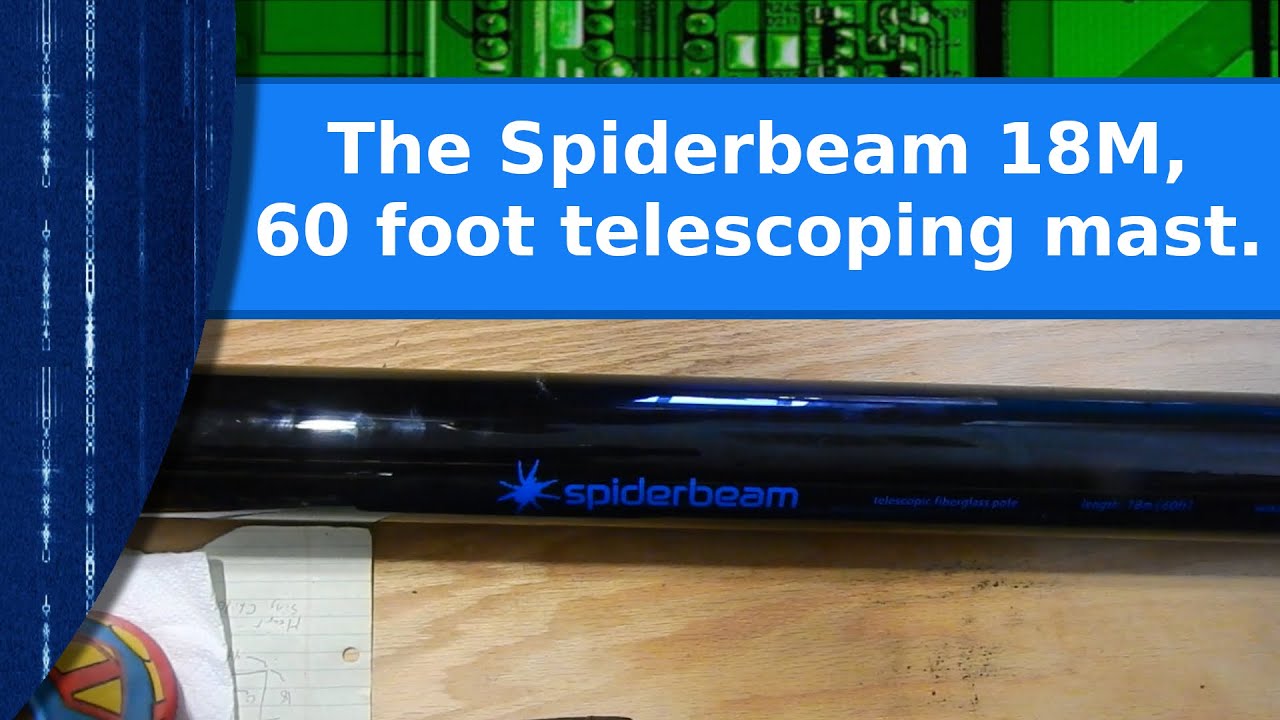 Ham Radio - The Spiderbeam 18 meter or 60 foot telescoping mast.