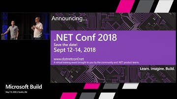 .NET Overview & Roadmap : Build 2018