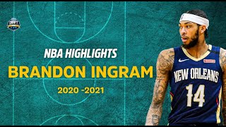 Brandon Ingram - 2021 NBA Highlights Mix