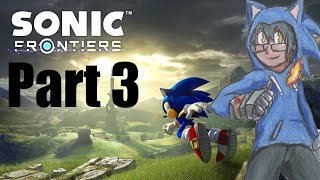 Sonic Frontiers Stream Part 3 Chaos Island 100%