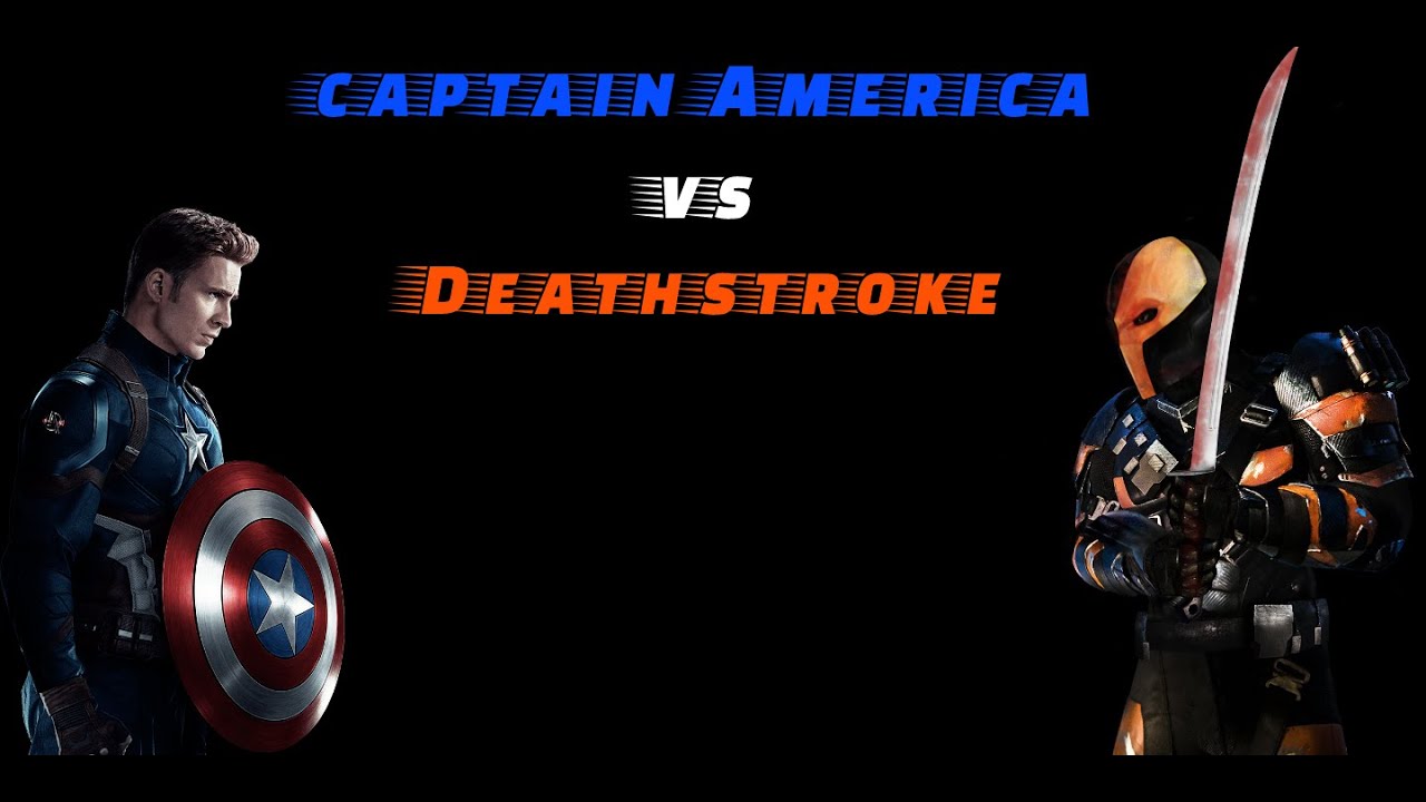 Captain America vs Deathstroke Fan Made - YouTube