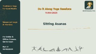 Asanas In Sitting Position -  Session On 11/04/2025