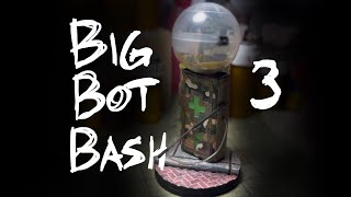 I Bashed a Randomized Bot for #BigBotBash3! (Thanks to @BillMakingStuff !!!)
