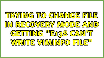Ubuntu: Trying to change file in recovery mode and getting "E138 can
