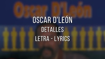 Thumbnail of Detalles - Oscar D'León // Letra // Lyrics