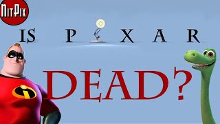 Is Pixar Dead?  NitPix
