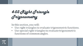 Precalculus 4-03 Right Triangle Trigonometry