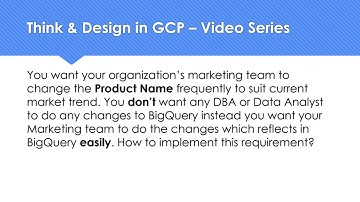 Think & Design in GCP-How to allow Marketing Team to easily change a Table Column in BigQuery EASILY