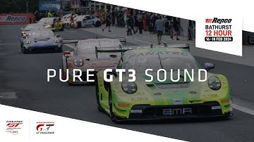 PURE GT3 SOUND | 2024 Repco Bathurst 12 Hour | IGTC + Fanatec GT Australia