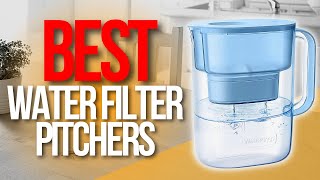 ✅ Top 5 Best Water Filter Pitchers