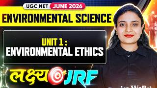 UGC NET Environmental Science | UGC NET EVS Environmental Ethics | UGC NET EVS Preparation 2026