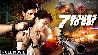 7 Hours To Go (2016) -Action Superhit Hindi Movie -Shiv Pandit, Natasha, Sandeepa Dhar, Varun Badola