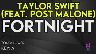 Taylor Swift (feat. Post Malone) - Fortnight - Karaoke Instrumental - Lower