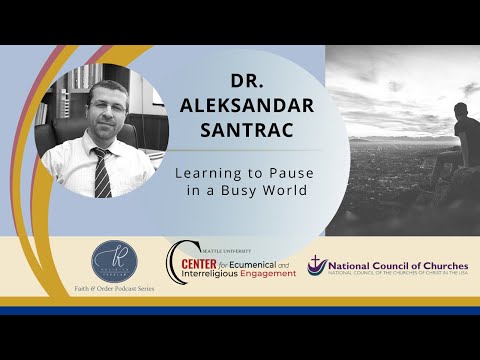 Dr. Aleksandar Santrac - Learning to Pause in a Busy World
