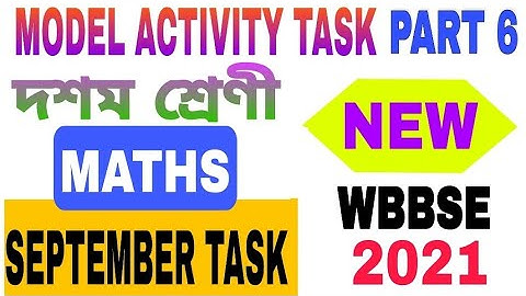 Model Activity Task Class 10 Part 6 । Class 10 Activity Task Part 6। WB Math Model Activity Task Sep