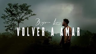 Benjamin Lopez - Volver a Amar (Cover) Lenny Salcedo
