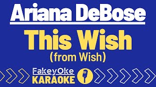 Ariana Debose - This Wish Karaoke