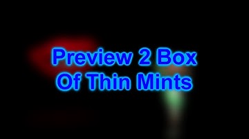 Preview 2 Box Of Thin Mints