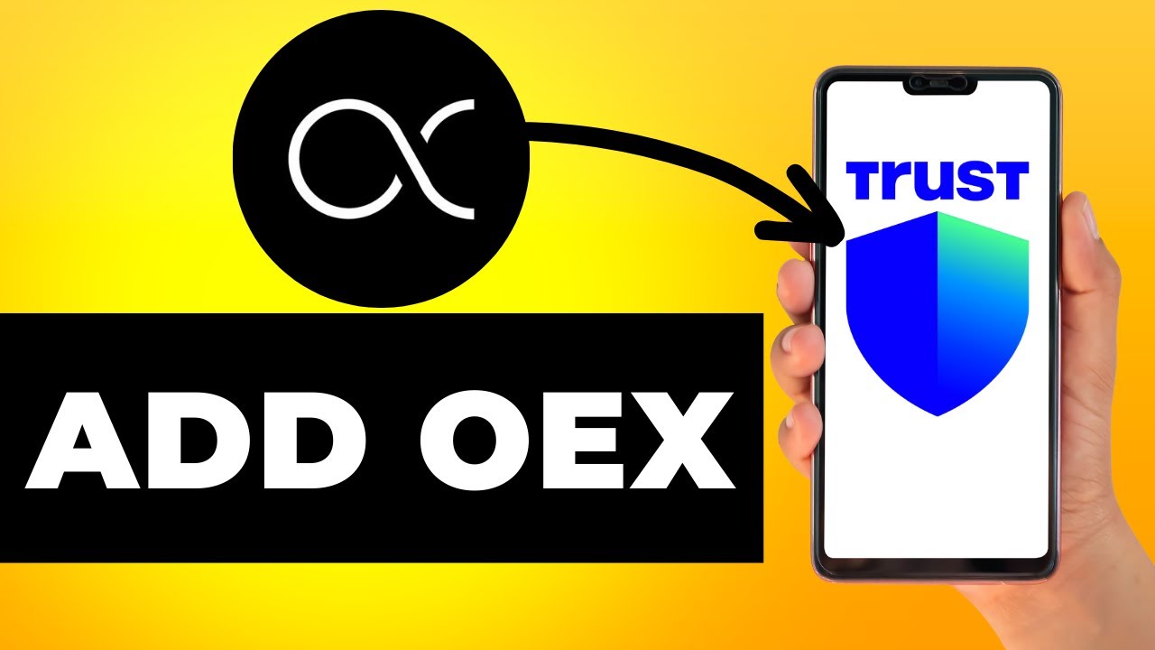 How to Add OEX on Trust Wallet (Step by Step)