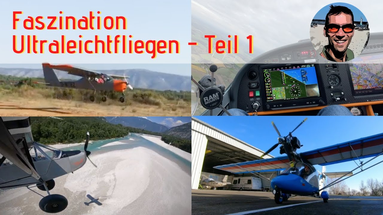 Faszination Ultraleichtfliegen - Teil 1 - YouTube