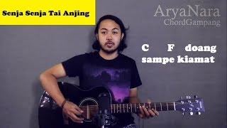 Chord Gampang (Senja Senja Tai Anjing - Project Hambalang) Arya Nara (Tutorial Gitar) Untuk Pemula chords