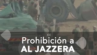 Prohibición a Al Jazzera